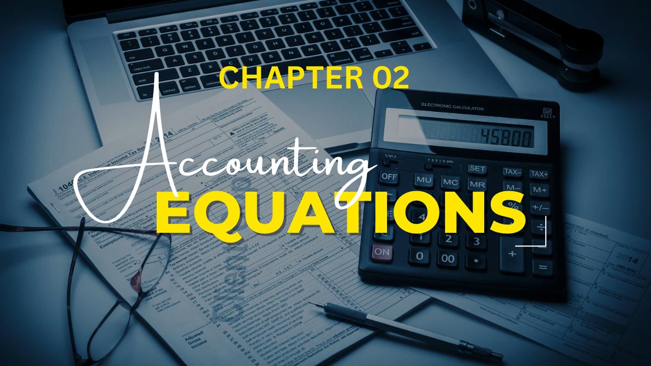 CH-02 ACCOUNTING EQUATION