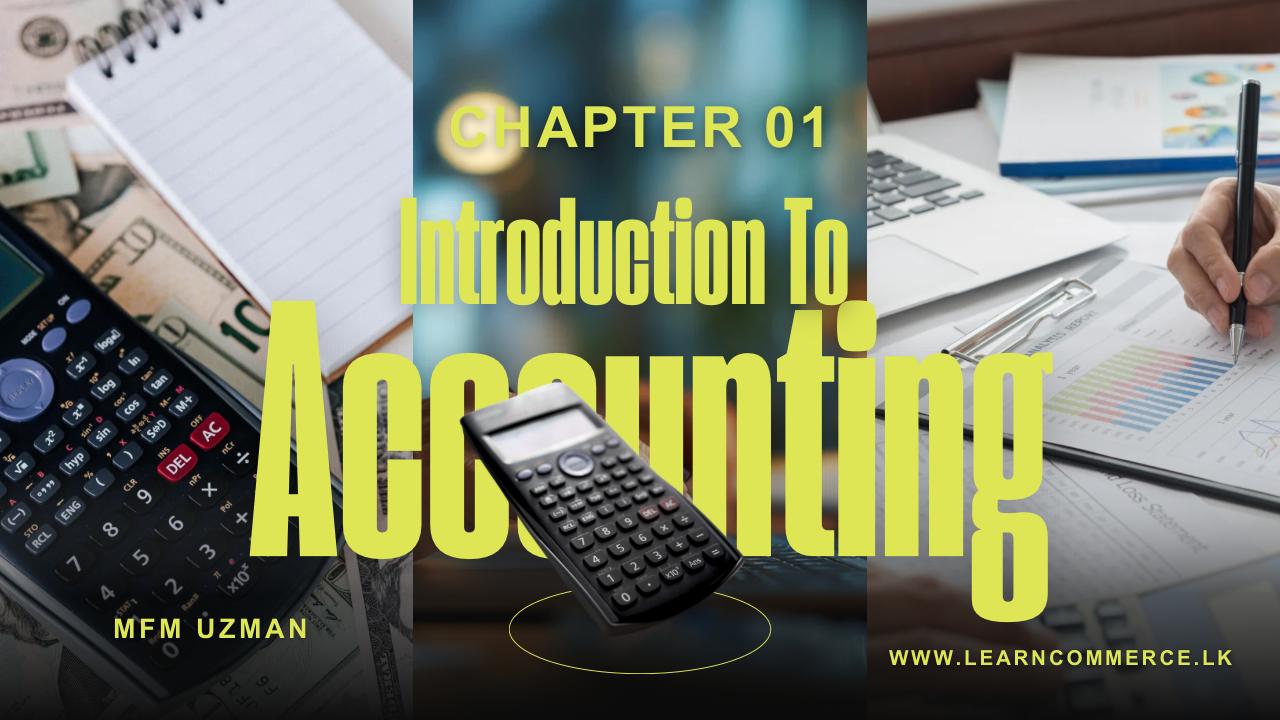 CH-01 INTRODUCTION TO ACCOUNTING